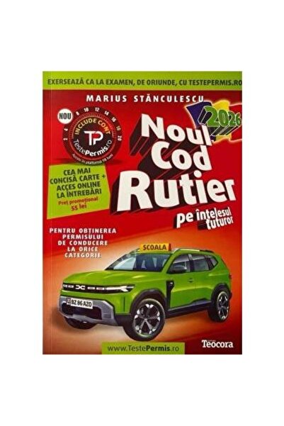 Editura Teocora The new 2026 highway code in everyone's understanding for a