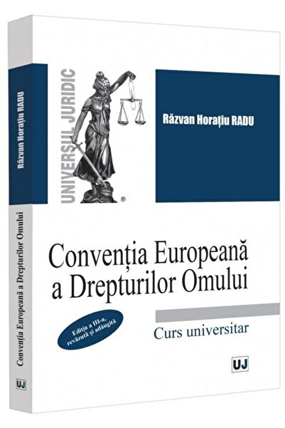 Editura Universul Juridic European Convention on Human Rights. Solid Color Co...