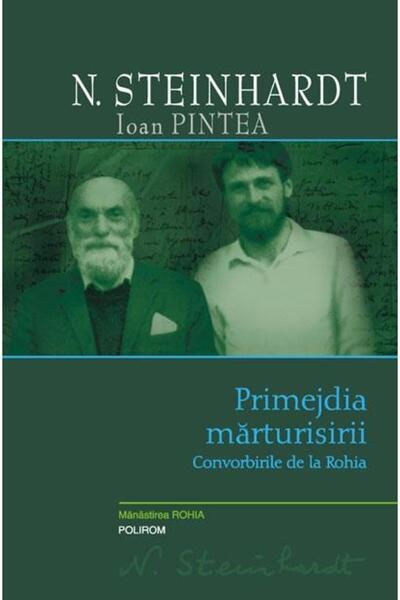 Editura Polirom The Danger of Confession. The Conversations at Rohia,