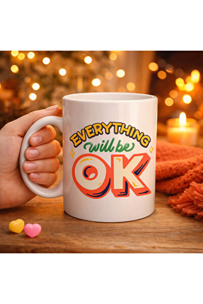 CT STONES Everything Will Be Ok Written Porcelain Mug Model 143 – "Everything...