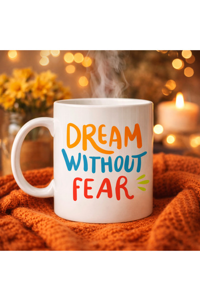 CT STONES Dream Without Fear Written Porcelain Mug Model 139 – Motivational T...