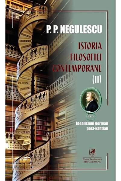 Editura Cartea Romaneasca Educational History of Contemporary Philosophy (vol...