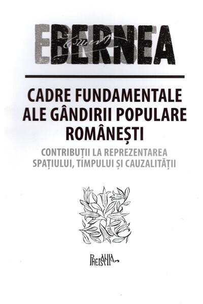 Editura Predania Cadre fundamentale ale gandirii populare romanesti