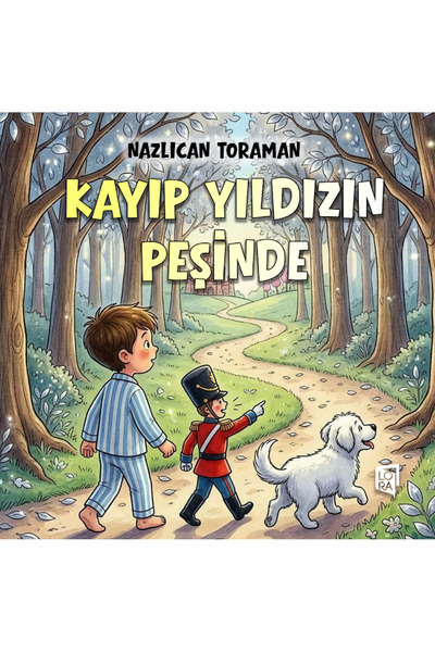 Lora Yayıncılık Nazlıcan Toraman - Kayıp Yıldızın Peşinde
