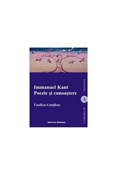 Editura Institutul European Immanuel Kant. Poetry and Knowledge, Vasilica Coto