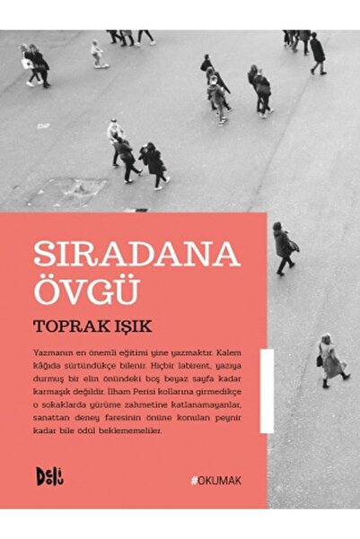 Delidolu Yayınları Sıradana Övgü - Yeni Baskı
