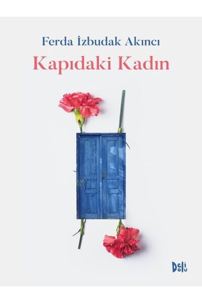 Delidolu Yayınları Kapıdaki Kadın - Yeni Baskı
