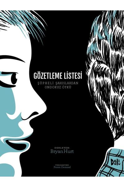 Delidolu Yayınları Gözetleme Listesi - Şüpheli Şahıslardan On Dokuz Öykü - Ye...