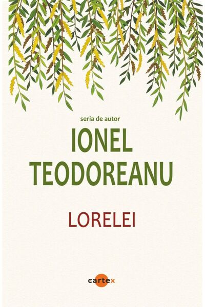 Editura Cartex Lorelei-Ionel Teodoreanu