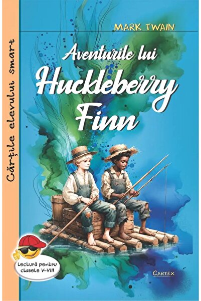 Editura Cartex The Adventures of Huckleberry Finn - Mark Twain
