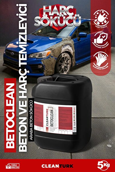 CleanTurk BetoClean Araba Beton Sökücü | Kurumuş Harç Temizleyici Kimyasal Bo...