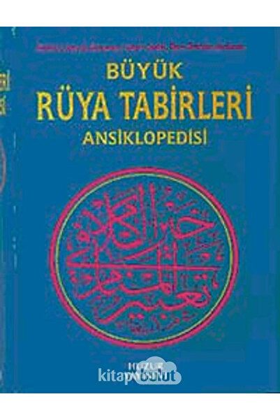 Huzur Yayınevi Büyük Rüya Tabirleri Ansiklopedisi