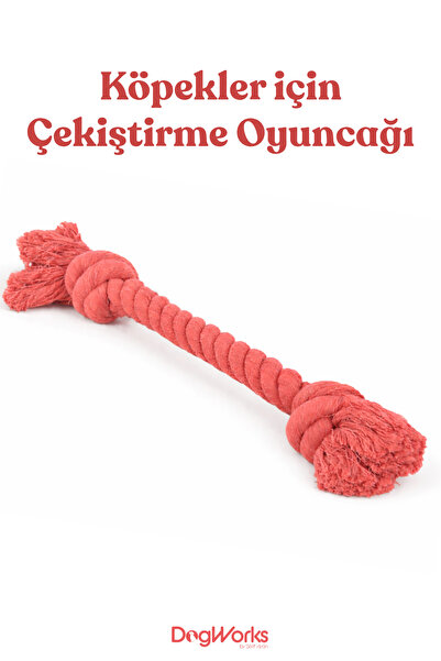 Dogworks El Yapımı Pamuk Halat Köpek Oyuncağı 25 cm – Dayanıklı Çekiştirme Oy...