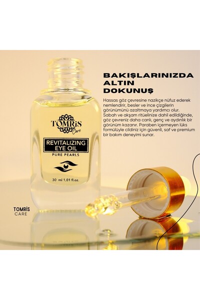TOMRİS CARE Mucizevi Canlandırıcı Göz Altı Bakım Yağı 30 Ml