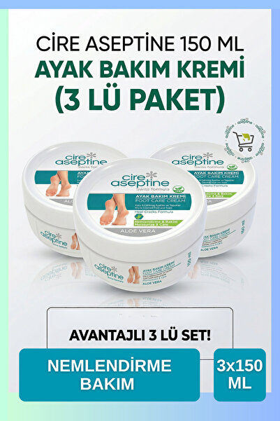 CIRE ASEPTINE Ayak Bakım Kremi 150 ml 3 Adet Set