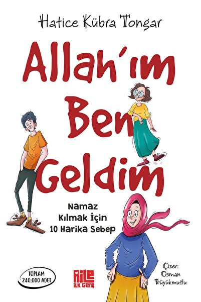 Aile Yayınları Allah’ım Ben Geldim / Hatice Kübra Tongar