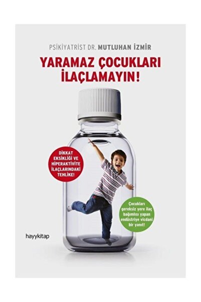 hayykitap Yaramaz Çocukları İlaçlamayın Mutluhan İzmir