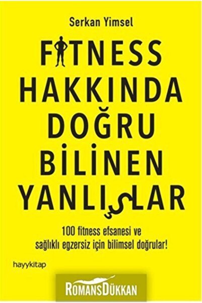 hayykitap Fitness Hakkında Doğru Bilinen Yanlışlar