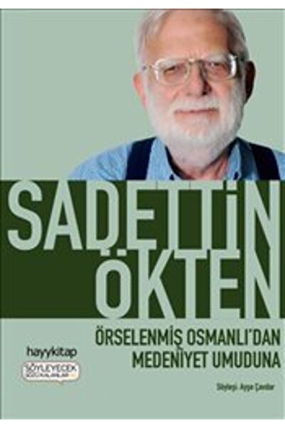 hayykitap Örselenmiş Osmanlı'dan Medeniyet Umuduna