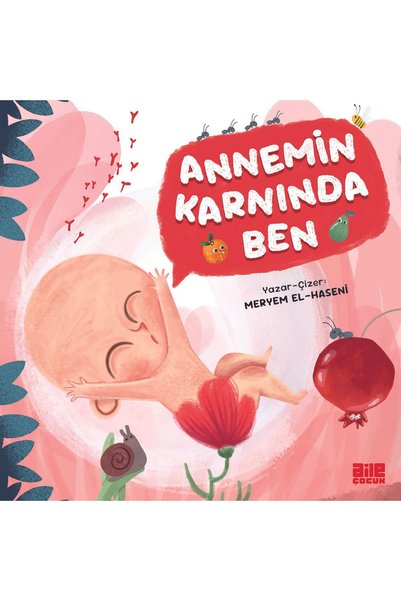 Aile Yayınları Annemin Karnında Ben / Meryem el-Haseni