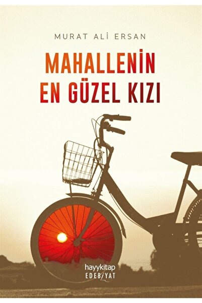 hayykitap Mahallenin En Güzel Kızı - Murat Ali Ersan 9786257685320
