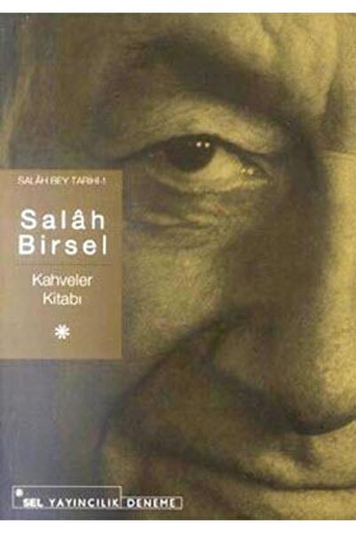 Sel Yayıncılık Kahveler Kitabı; Salah Bey Tarihi 1