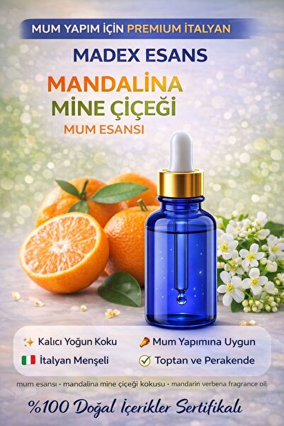MADEX ESANS MUM YAPIM ESANSI MANDARINE VERBENA (MANDALİNA MİNE ÇİÇEĞİ) ESANSI...