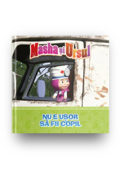 Litera Masha and the Bear: It's Not Easy to Be a Child