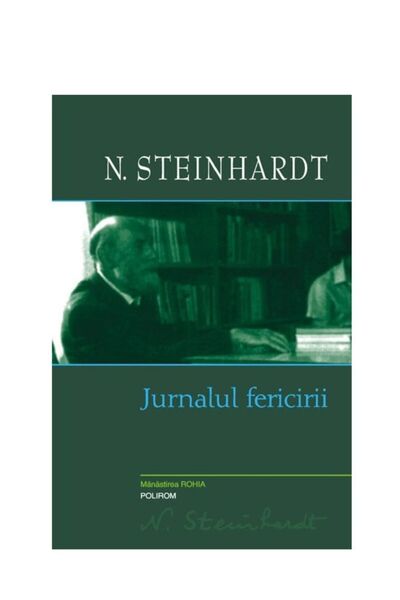 Editura Polirom The Happiness Diary - N. Steinhardt