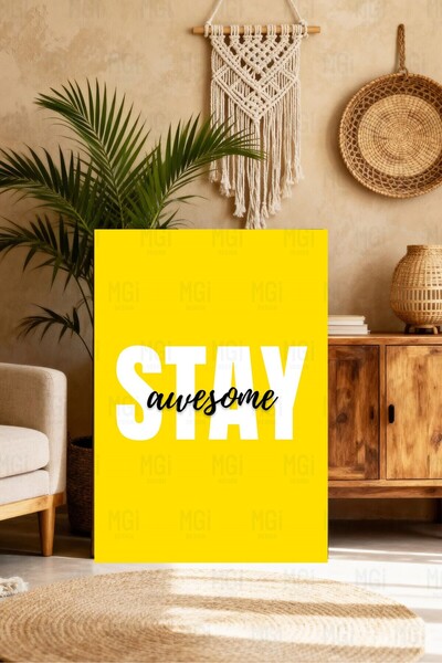 Mgi Design Μείνε θαυμάσιος! Πίνακας σε καμβά με κίτρινο φόντο, διακοσμητικό δ...