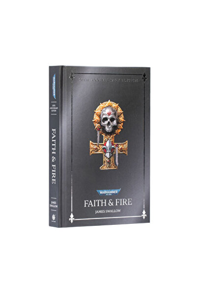 Games Workshop Faith and Fire 20th Anniversary Edition hardcover Warhammer 40K