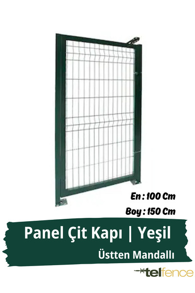 Telfence Panel Çit Kapı , Bahçe Kapısı - Üstten Mandallı En-Boy : 100 x 150 Cm