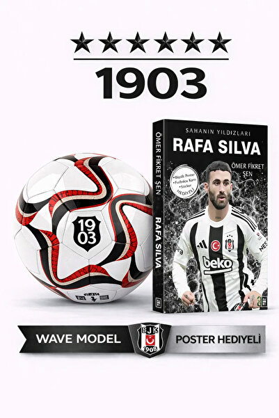 Beşiktaş Wave Model Futbol Topu 1903 No:5 + Rafa Silva Kitabı Poster Hediyeli...