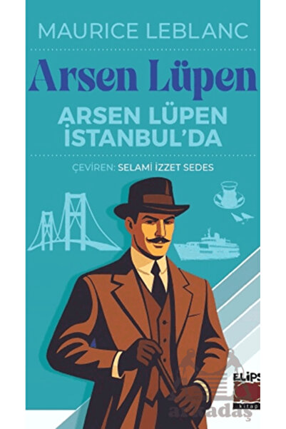 Elips Kitap Arsen Lüpen İstanbul’Da