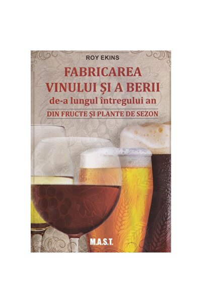 Destilatori Fabricarea vinului si a berii de-a lungul intregului an, Roy Ekin...