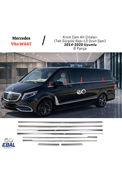 EBAL OTO AKSESUAR Mercedes Vito W447 Krom Cam Alt Çıtaları 8 Parça (Tek Sürgü...