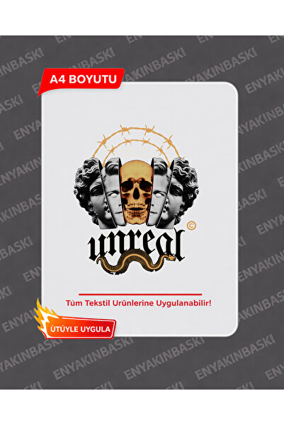 A4 Transfer Baskı – UNREAL Tişört Baskı Transferi | Ütü ile Uygulanabilir