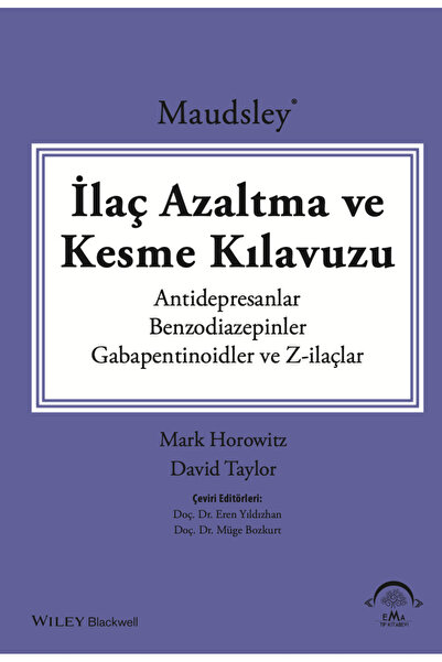 Ema Tıp Kitabevi Maudsley İlaç Azaltma ve Kesme Kılavuzu