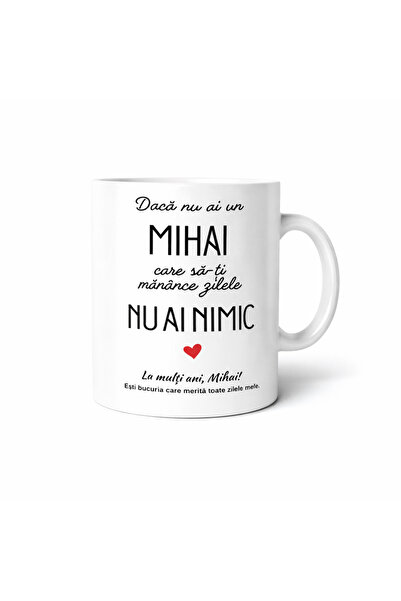 OEM Personalized mug Mihai birthday gift man funny message, Tipo-ART