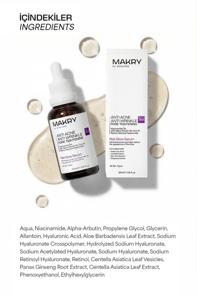 Makry Reti Glow Akne ve Kırışıklık Karşıtı Gözenek Sıkılaştırıcı Serum 30ml (Retinol, Arbutin, %5 Niacinamide)