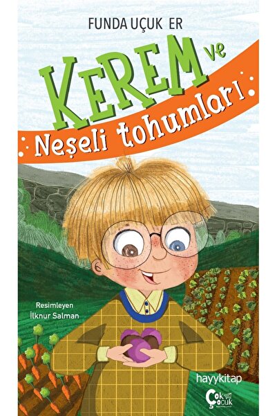 hayykitap Kerem ve Neşeli Tohumları / Funda Uçuk Er