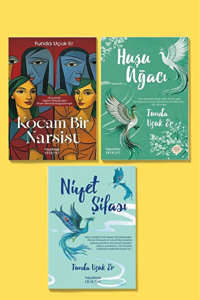 hayykitap FUNDA UÇUK ER 3 LÜ SET / KOCAM BİR NARSİST - HUŞU AĞACI - NİYET ŞİFASI