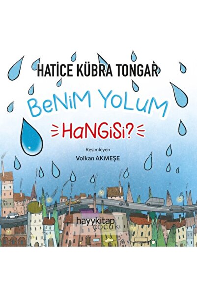 hayykitap BENİM YOLUM HANGİSİ - Hatice Kübra Tongar