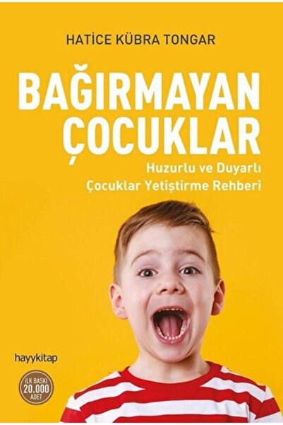 hayykitap Bağırmayan Çocuklar - Hatice Kübra Tongar