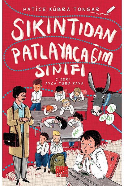 Aile Yayınları Sıkıntıdan Patlayacağım Sınıfı - Hatice Kübra Tongar