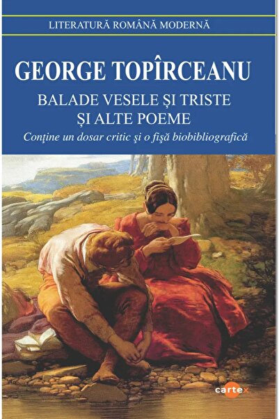 Editura Cartex Balade vesele si triste si alte -George Toparceanu