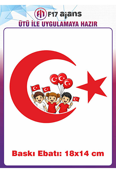 F17 Ajans 23 Nisan Temalı Ütü ile Yapışan Tekstil Kumaş Tişört Dtf Baskı