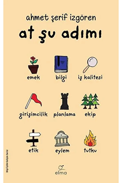 ELMA Yayınevi At Şu Adımı Ahmet Ş.İzgören Elma