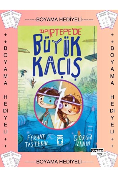 Timaş Çocuk Boyamalı- Zıpırtepede Büyük Kaçış , Ferhat Taştekin 2. 3. 4. Sını...