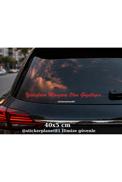 AlpiLeo Yıldızlar Manzara Olur Güzelliğin Yazılı Oto Cam Sticker 40x5 cm Araç...